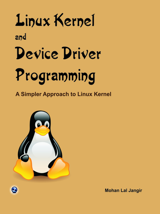 Cover image for Linux Kernel and Device Driver Programming